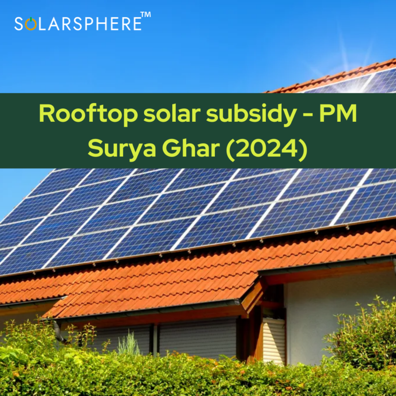 Solar subsidy in India 2024 - save on solar rooftop installation ...